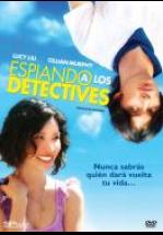 ESPIANDO DETECTIVES - WATCHING THE DETECTIVES
